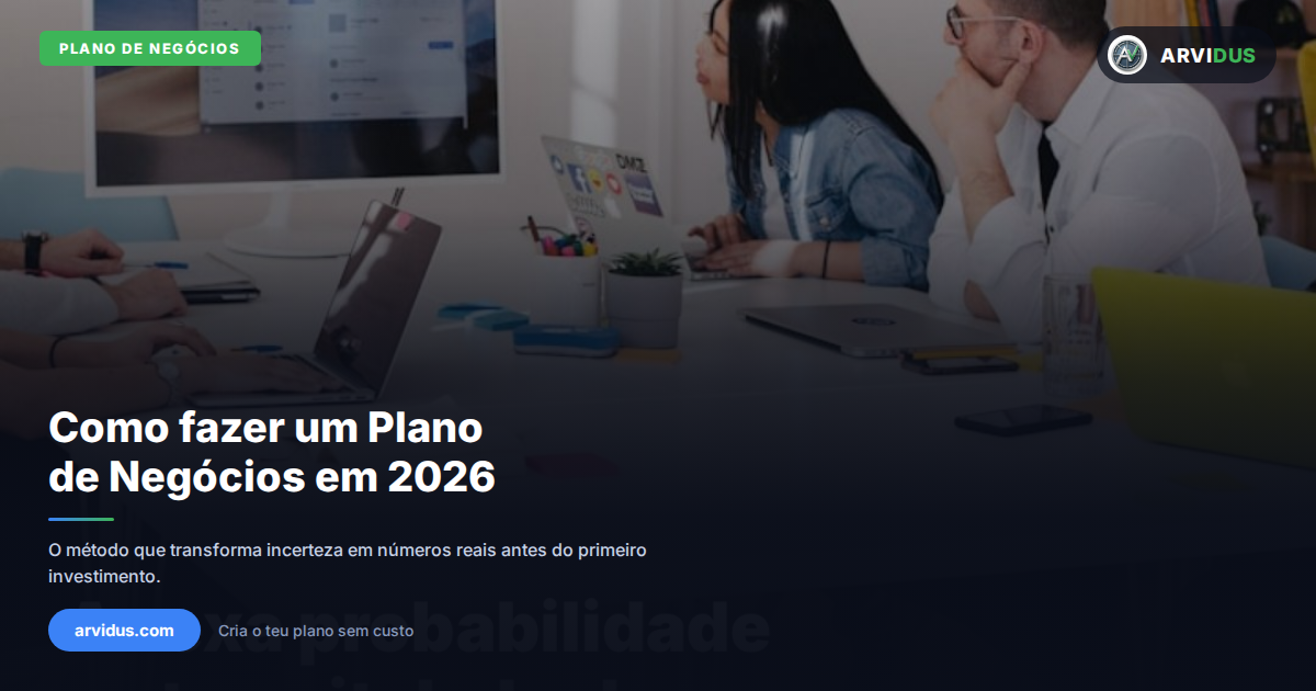 Como fazer um Plano de Negócios em 2026